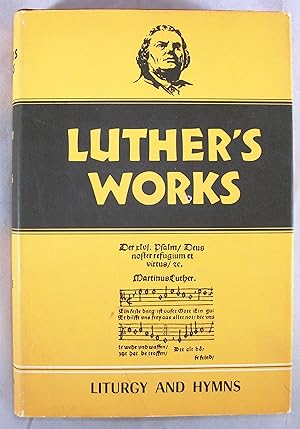 Seller image for Luther's Works (Volume 53) Liturgy and Hymns for sale by Baltimore's Best Books