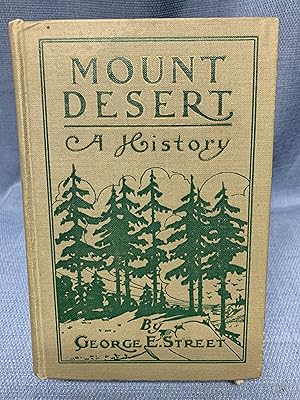 Image du vendeur pour Mount Desert, A History mis en vente par Bryn Mawr Bookstore