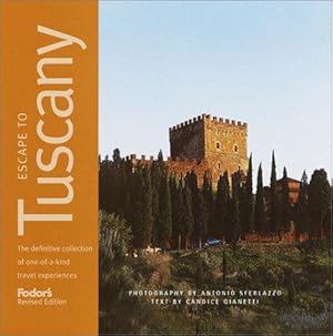 Bild des Verkufers fr Escape to Tuscany (Fodor's) zum Verkauf von WeBuyBooks