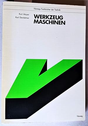 Bild des Verkufers fr Werkzeugmaschinen. = Viewegs Fachbcher der Technik. zum Verkauf von Versandantiquariat Kerstin Daras