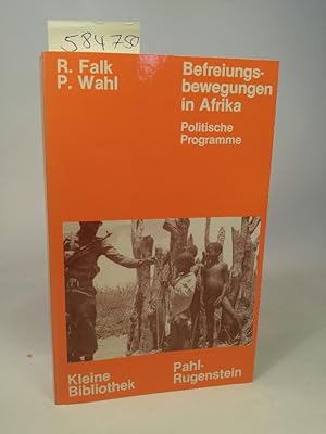 Image du vendeur pour Befreiungsbewegungen in Afrika. Politische Programme, Grundstze und Ziele mis en vente par ANTIQUARIAT Franke BRUDDENBOOKS