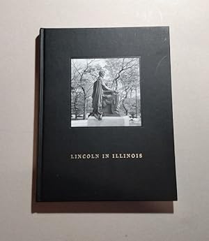 Lincoln in IIllinois SIGNED Limited Edition #190 of 1000