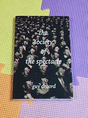 Seller image for The Society Of The Spectacle for sale by Earthlight Books