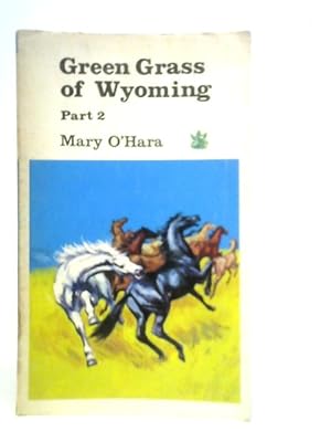 Seller image for Green Grass of Wyoming Part 2 for sale by World of Rare Books