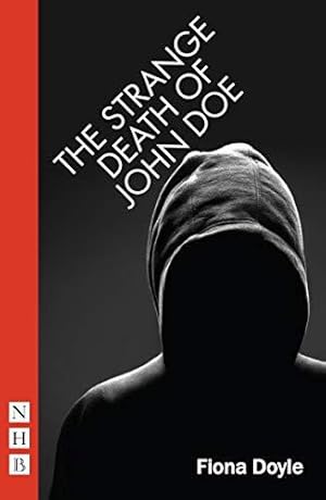 Bild des Verkufers fr The Strange Death of John Doe (NHB Modern Plays) zum Verkauf von WeBuyBooks