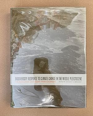 Bild des Verkufers fr Biodiversity Response to Climate Change in the Middle Pleistocene: The Porcupine Cave Fauna from Colorado zum Verkauf von Fahrenheit's Books