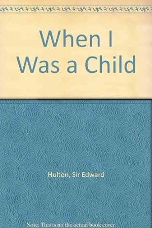 Seller image for When I Was a Child for sale by WeBuyBooks