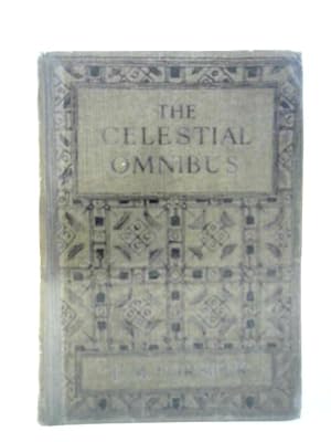 Bild des Verkufers fr The Celestial Omnibus and Other Stories zum Verkauf von World of Rare Books