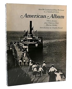 Seller image for AMERICAN ALBUM: HOW WE LOOKED AND HOW WE LIVED IN A VANISHED U. S. A. for sale by Rare Book Cellar