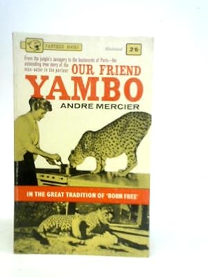 Image du vendeur pour Our Friend Yambo mis en vente par World of Rare Books