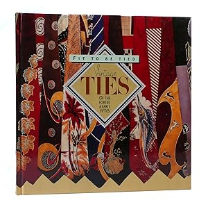 Immagine del venditore per FIT TO BE TIED: VINTAGE TIES OF THE FORTIES AND EARLY FIFTIES venduto da Rare Book Cellar