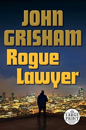 Imagen del vendedor de Rogue Lawyer: A Novel (Random House Large Print) a la venta por Antiquariat Buchhandel Daniel Viertel