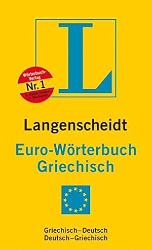 Bild des Verkufers fr Langenscheidts Eurowrterbuch Griechisch : griechisch-deutsch, deutsch-griechisch. von Gnther S. Henrich ; Kiriaki Chrisomalli-Henrich zum Verkauf von Antiquariat Buchhandel Daniel Viertel