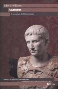 Seller image for Augustus. Il romanzo dell'imperatore for sale by WeBuyBooks