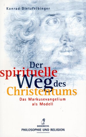 Bild des Verkäufers für Der spirituelle Weg des Christentums. Das Markusevangelium als Modell zum Verkauf von WeBuyBooks