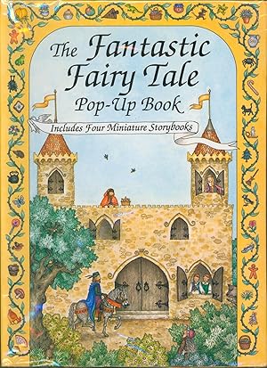 The Fantastic Fairy Tale Pop-up Book
