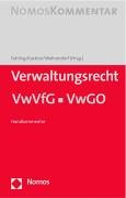 Seller image for Verwaltungsrecht : VwVfG - VwGO ; Handkommentar. Michael Fehling . (Hrsg.). Detlef Bcken-Thielmeyer . / NomosKommentar for sale by Antiquariat Buchhandel Daniel Viertel