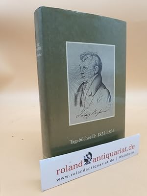 Sulpiz Boisserée: Tagebücher, Bd. 2: 1823-1834 Im Auftrag der Stadt Köln herausgegeben von Hans-J...