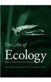 Bild des Verkufers fr The Art of Ecology: Writings of G. Evelyn Hutchinson zum Verkauf von WeBuyBooks