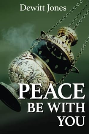 Seller image for Peace Be with You for sale by Reliant Bookstore