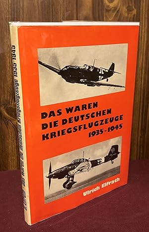 Imagen del vendedor de Das waren die deutschen Kriegsflugzeuge, 1935-1945/Aircraft of the Luftwaffe, 1935-1945 a la venta por Palimpsest Scholarly Books & Services