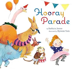 Image du vendeur pour Hooray Parade mis en vente par Reliant Bookstore