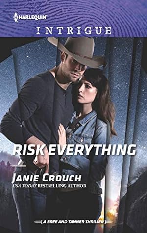 Seller image for Risk Everything (The Risk Series: A Bree and Tanner Thriller, 4) for sale by Reliant Bookstore