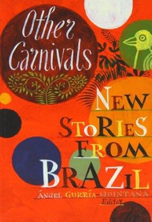 Imagen del vendedor de Other Carnivals: New Stories from Brazil a la venta por WeBuyBooks