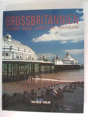 Seller image for Grossbritannien. England - Wales - Schottland - Nordirland for sale by ANTIQUARIAT FRDEBUCH Inh.Michael Simon