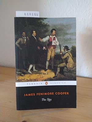 The spy. [By James Fenimore Cooper]. Introduction and notes by Wayne Franklin.