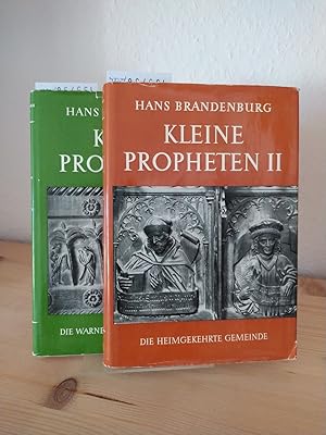 Die kleinen Propheten [Von Hans Brandenburg]. 2 Bände. - Band 1: Joel, Obadja, Jona, Micha, Nahum...