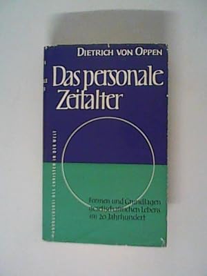 Seller image for Das personale Zeitalter. Formen und Grundlagen gesellschaftlichen Lebens im 20.Jahrhundert. for sale by ANTIQUARIAT FRDEBUCH Inh.Michael Simon
