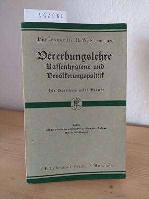 Bild des Verkufers fr Vererbungslehre, Rassenhygiene und Bevlkerungspolitik. [Von Hermann Werner Siemens]. zum Verkauf von Antiquariat Kretzer