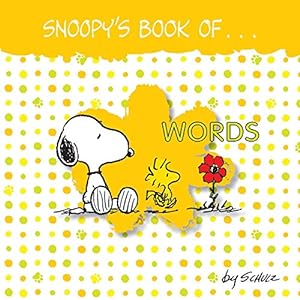Imagen del vendedor de Snoopy's Book of Words a la venta por Reliant Bookstore