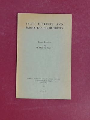 Bild des Verkufers fr Irish Dialects and Irish-Speaking Districts. Three Lectures. zum Verkauf von Wissenschaftliches Antiquariat Zorn