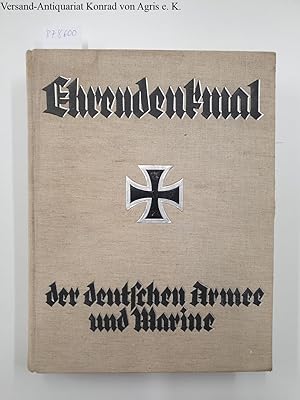 Ehrendenkmal der deutschen Armee und Marine : Sonderausgabe für die Deutsche Wehrmacht :