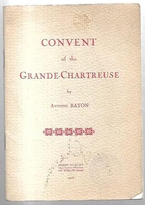 Imagen del vendedor de Convent of the Grande-Chartreuse. a la venta por City Basement Books
