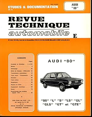 Revue technique automobile : Audi 80, L, S, LS, GL, GLS, GT et GTE