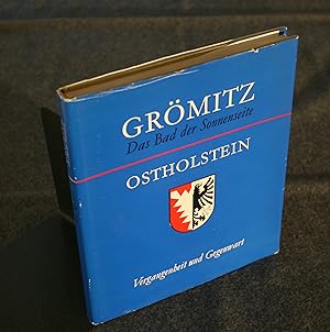 Seller image for Grmitz. Das Bad der Sonnenseite. Ostholstein. Vergangenheit und Gegenwart. for sale by Antiquariat Hubertus von Somogyi-Erddy