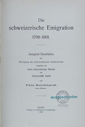 Bild des Verkufers fr Die schweizerische Emigration 1798-1801. zum Verkauf von Antiquariat Bookfarm
