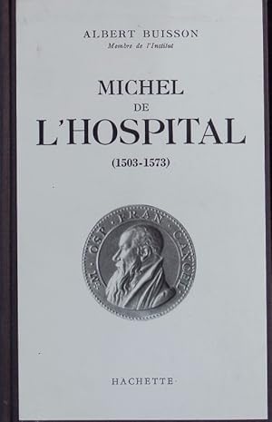 Seller image for Michel de L'Hospital. for sale by Antiquariat Bookfarm