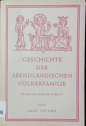 Bild des Verkufers fr Geschichte der abendlndischen Vlkerfamilie. zum Verkauf von Antiquariat Bookfarm