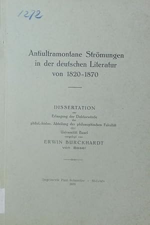 Bild des Verkufers fr Antiultramontane Strmungen in der deutschen Literatur von 1820-1870. zum Verkauf von Antiquariat Bookfarm