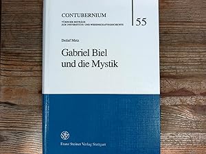 Bild des Verkufers fr Gabriel Biel und die Mystik. (Contubernium, Band 55). zum Verkauf von Antiquariat Bookfarm