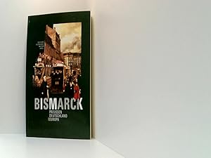 Bild des Verkufers fr Bismarck - Preussen, Deutschland und Europa zum Verkauf von Book Broker