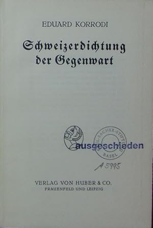 Imagen del vendedor de Schweizerdichtung der Gegenwart. a la venta por Antiquariat Bookfarm