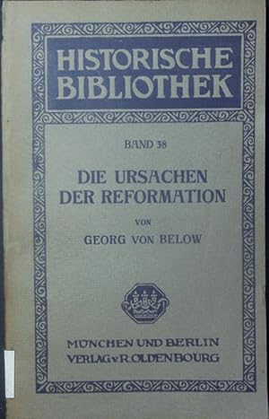 Seller image for Die Ursachen der Reformation. for sale by Antiquariat Bookfarm