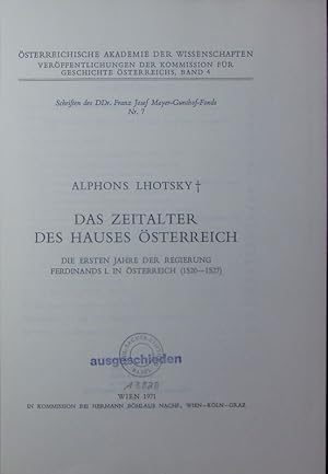 Bild des Verkufers fr Das Zeitalter des Hauses sterreich. zum Verkauf von Antiquariat Bookfarm