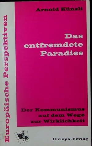 Image du vendeur pour Das entfremdete Paradies. mis en vente par Antiquariat Bookfarm