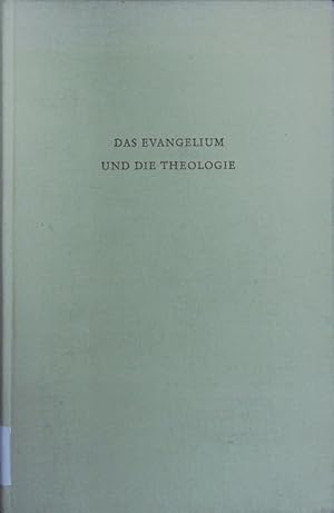 Imagen del vendedor de Das Evangelium und die Theologie. a la venta por Antiquariat Bookfarm